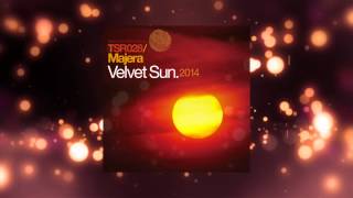 Majera - Velvet Sun (Moonsouls Remix) [Touchstone Recordings]