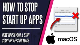 How to Stop Startup Programs/Apps on macOS/MacBook