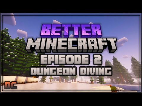 Dungeon Diving Madness! Better Minecraft EP. 2