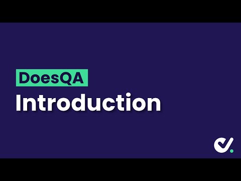 Introduction to DoesQA • Codeless Test Automation • DoesQA (2023)