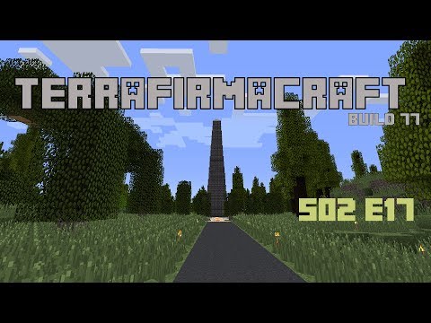 WDS Terrafirmacraft B77 Server S02E17 - Making steel and 100 subs monument