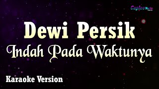 Download lagu Dewi Persik - Indah Pada Waktunya (Karaoke Version) mp3