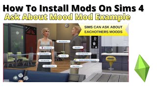 How To Install Ask About Mood Mod For Sims 4 | 2025