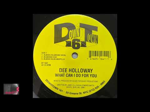Dee Holloway – What Can I Do For You (Klassic Klubhead Vocal)