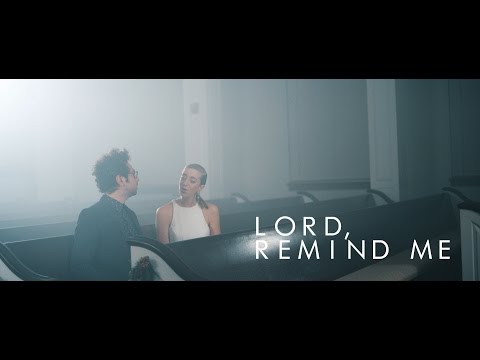 Lord Remind Me | Jon & Valerie Guerra
