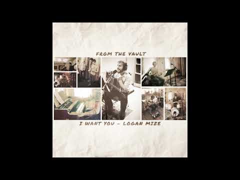 I Want You - Logan Mize