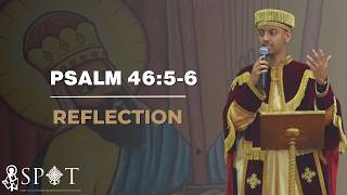 Psalm 46:5-6 || Reflection