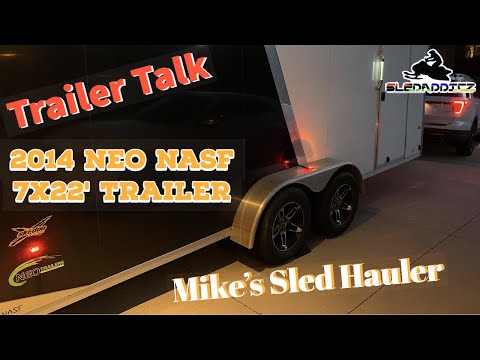 Trailer Talk | Mike's 2014 NEO NASF 7x22' Sled Hauler