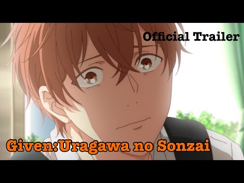 Given:Uragawa no Sonzai ova/Official Trailer [Thaisub by Yukina Minaa]
