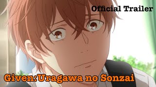 Given:Uragawa no Sonzai ova/Official Trailer [Thaisub by Yukina Minaa]