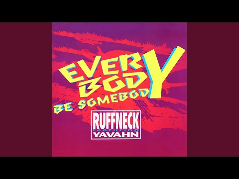 Everybody Be Somebody (Original Mix)