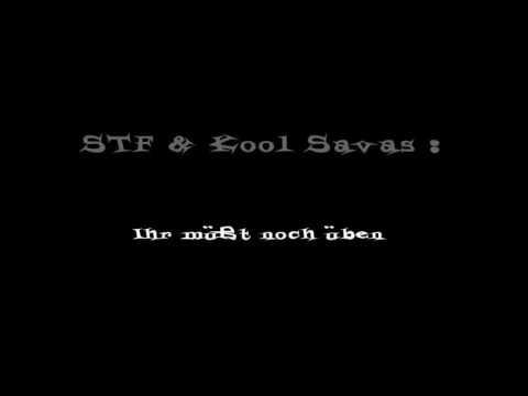 STF & Kool Savas - Ihr müßt noch üben