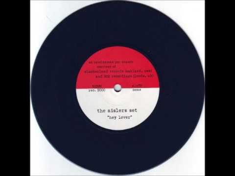 The Aislers Set - Hey Lover