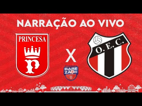 PRINCESA X OPERÁRIO - BAREZÃO 2023 | RODADA 2 | 🛑AO VIVO🛑(🎙️NARRAÇÃO COM IMAGENS 📻)