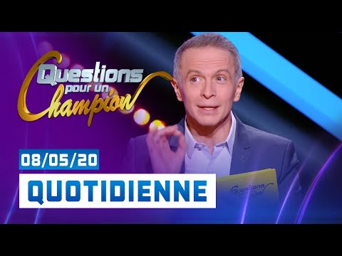 EMISSION DU 8 MAI 2020 - Questions pour un champion - Emission full