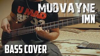 Mudvayne - IMN (bass cover)