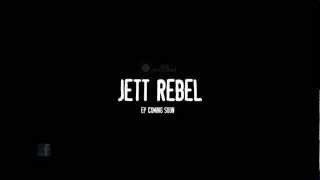 Jett Rebel - Weekly Update #1