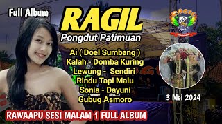 Download lagu RAWAAPU SESI MALAM 1 FULL - RAGIL PONGDUT mp3 Download lagu RAWAAPU SESI MALAM 1 FULL - RAGIL PONGDUT mp3