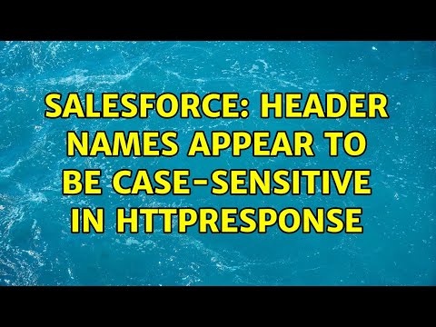 Salesforce Header Names Appear To Be Case Sensitive In Httpresponse