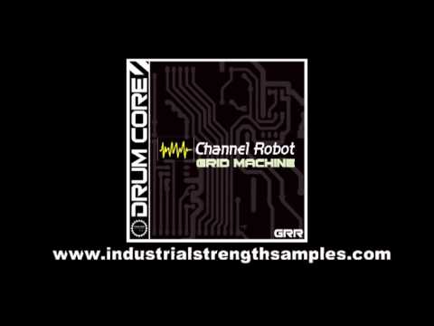 DRUMCORE : Channel Robot Grid Machine Version