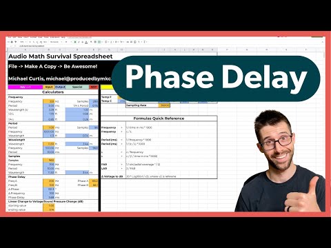 Audio Math Survival Spreadsheet Overview -  Part 2 | Phase Delay