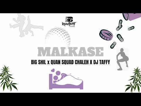 Big Shil X Quan Squad Chaleh X DJ Taffy - Malkase (Bouyon 2024) RAW