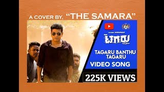 Tagaru - Tagaru Banthu Tagaru (Video Song) | Shiva Rajkumar, Dhananjay, | Charanraj | The Samara