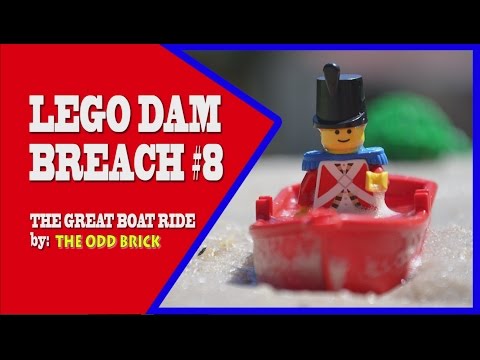 LEGO Dam Breach #8 - The Great Boat Ride