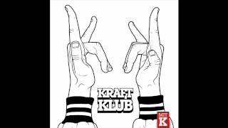 Kraftklub- Mein Leben (Kraftklub mit K) *Original*