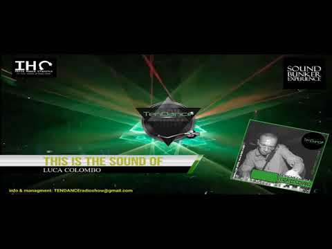 TENDANCE RADIOSHOW LUCA COLOMBO Live streaming di Sound Bunker Experience