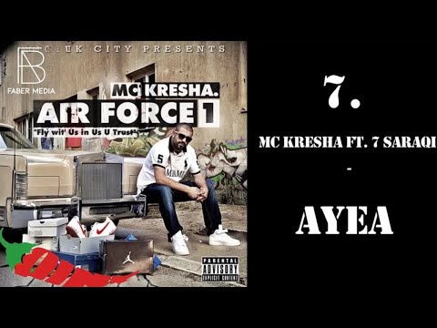 7. MC Kresha - Ayea ft. 7 Saraqi