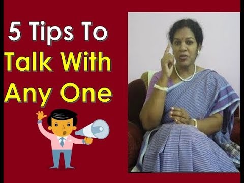 FIVE TIPS  TO  TALK  WITH ANY ONE - IN ENGLISH