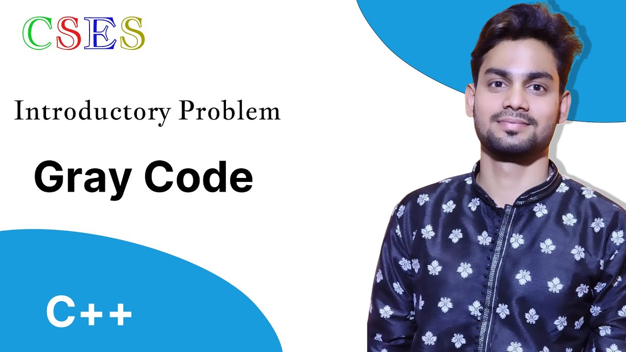 Gray Code | CSES | Introductory Problems | C++ | Devraj