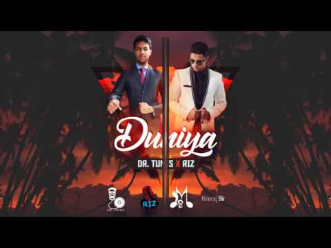DUNIYA - RIZ (RIZAAN ALI) & DR. TUNES (KESS RAMROOP)