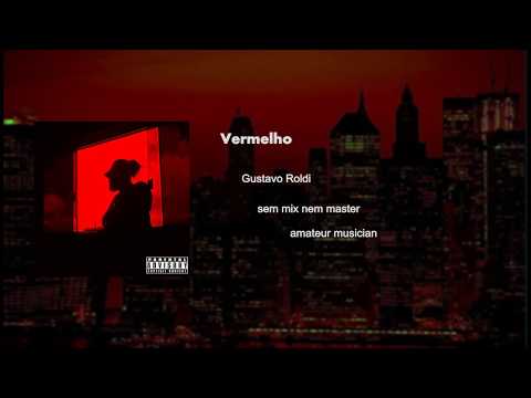 Gustavo Roldi - Vermelho (Áudio Quase Oficial)