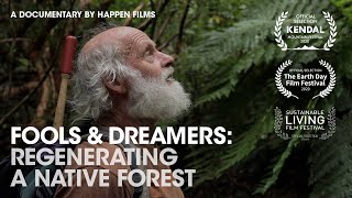 Man Spends 30 Years Turning Degraded Land into Massive Forest – Fools & Dreamers (Full Documentary)