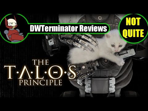 (Not Quite A) Review - The Talos Principle [Requests Month 2022]