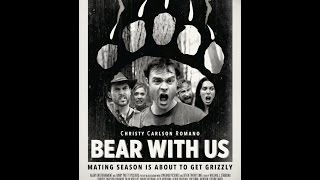 Bear With Us (Trailer) - Feature Film - Chicago Comedy Film Festival