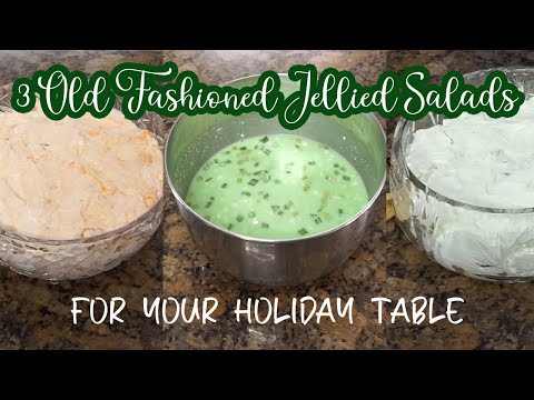 3 OLD FASHIONED JELLIED SALADS | Holiday Side Dishes