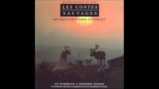 Les contes sauvages. Musica: Pierre Bachelet