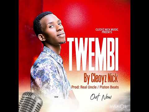 TWEMBI CLEOYZ NICK OFFICIAL AUDIO 