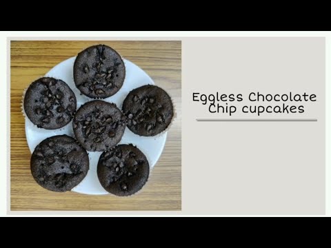 Eggless chocolate chip cupcakes|Kanishka Chopra