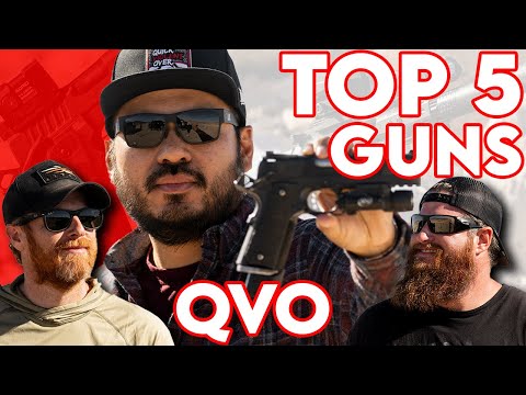 Top 5 Guns with QVO Tactical