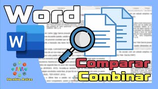 Word - Comparar e combinar dois documentos | Comparar 2 textos |Combinar dois arquivos | Lado a lado