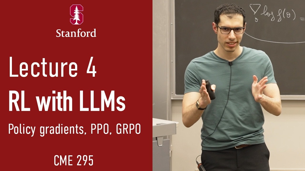 Stanford CME295 Transformers & LLMs | Autumn 2026 | Lecture 4 - Reinforcement Learning with LLMs