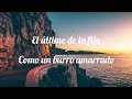 El último de la fila - Como un burro amarrado (Letra)