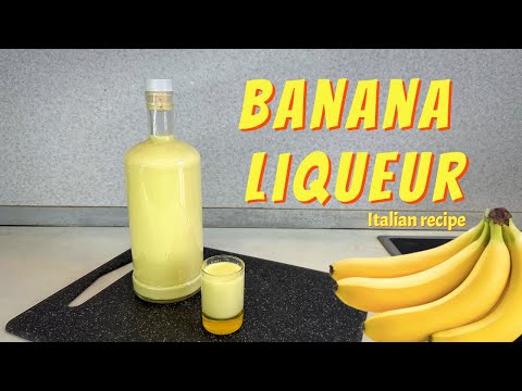 Italian banana liqueur recipe in 5 minutes / Homemade alcohol