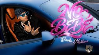 Video No Bebe de Dowba Montana 