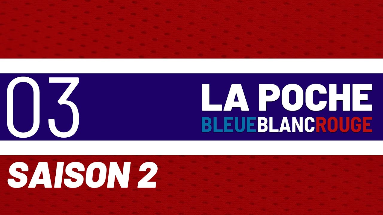 La Poche Bleue Blanc Rouge - S02É03