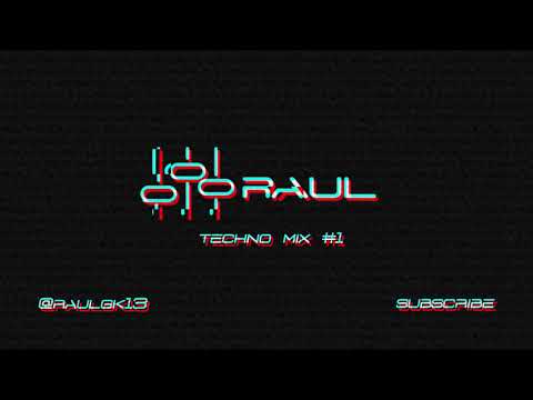 Raul techno set #1